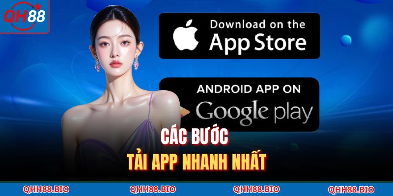 Các bước tải app nhanh nhất