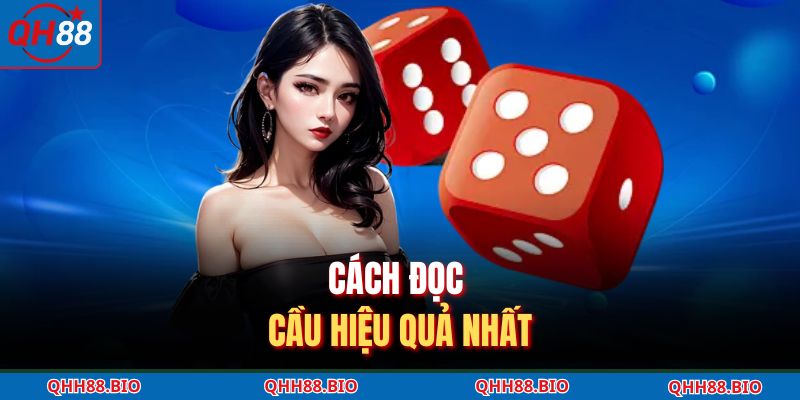 Cách đọc cầu hiệu quả nhất