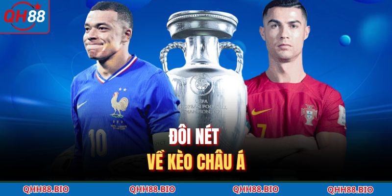 Đôi nét về kèo châu Á