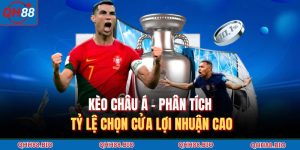 Kèo Châu Á – Phân Tích Tỷ Lệ Chọn Cửa Lợi Nhuận Cao