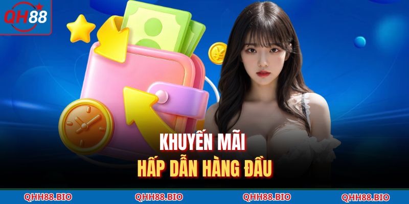 Khuyến mãi hấp dẫn hàng đầu