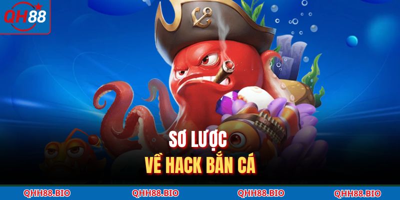 Sơ lược về hack bắn cá