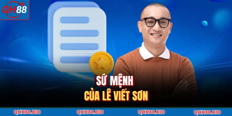 Sứ mệnh của Lê Viết Sơn